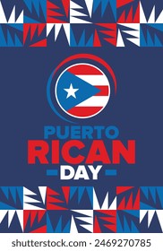 Puerto Rican Day. National happy holiday. Festival and parade in honor of independence and freedom. Puerto Rico flag. Latin american country. Patriotic elements. Vector poster illustration
