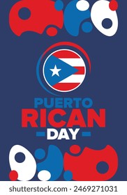 Puerto Rican Day. National happy holiday. Festival and parade in honor of independence and freedom. Puerto Rico flag. Latin american country. Patriotic elements. Vector poster illustration