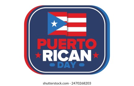 Puerto Rican Day. National happy holiday. Festival and parade in honor of independence and freedom. Puerto Rico flag. Latin american country. Patriotic elements. Vector poster illustration