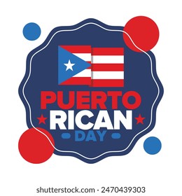 Puerto Rican Day. National happy holiday. Festival and parade in honor of independence and freedom. Puerto Rico flag. Latin american country. Patriotic elements. Vector poster illustration