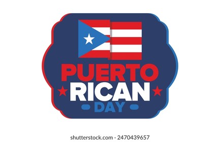 Puerto Rican Day. National happy holiday. Festival and parade in honor of independence and freedom. Puerto Rico flag. Latin american country. Patriotic elements. Vector poster illustration