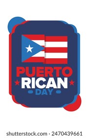 Puerto Rican Day. National happy holiday. Festival and parade in honor of independence and freedom. Puerto Rico flag. Latin american country. Patriotic elements. Vector poster illustration