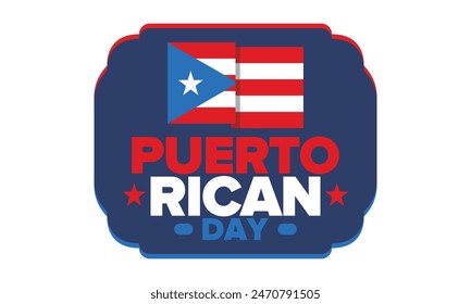 Puerto Rican Day. National happy holiday. Festival and parade in honor of independence and freedom. Puerto Rico flag. Latin american country. Patriotic elements. Vector poster illustration