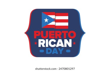 Puerto Rican Day. National happy holiday. Festival and parade in honor of independence and freedom. Puerto Rico flag. Latin american country. Patriotic elements. Vector poster illustration