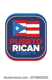 Puerto Rican Day. National happy holiday. Festival and parade in honor of independence and freedom. Puerto Rico flag. Latin american country. Patriotic elements. Vector poster illustration