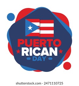 Puerto Rican Day. National happy holiday. Festival and parade in honor of independence and freedom. Puerto Rico flag. Latin american country. Patriotic elements. Vector poster illustration