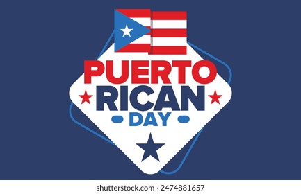 Puerto Rican Day. National happy holiday. Festival and parade in honor of independence and freedom. Puerto Rico flag. Latin american country. Patriotic elements. Vector poster illustration