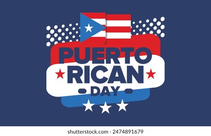 Puerto Rican Day. National happy holiday. Festival and parade in honor of independence and freedom. Puerto Rico flag. Latin american country. Patriotic elements. Vector poster illustration