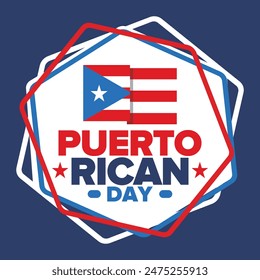 Puerto Rican Day. National happy holiday. Festival and parade in honor of independence and freedom. Puerto Rico flag. Latin american country. Patriotic elements. Vector poster illustration