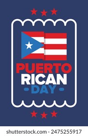 Puerto Rican Day. National happy holiday. Festival and parade in honor of independence and freedom. Puerto Rico flag. Latin american country. Patriotic elements. Vector poster illustration