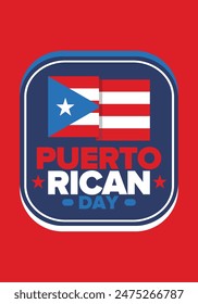 Puerto Rican Day. National happy holiday. Festival and parade in honor of independence and freedom. Puerto Rico flag. Latin american country. Patriotic elements. Vector poster illustration