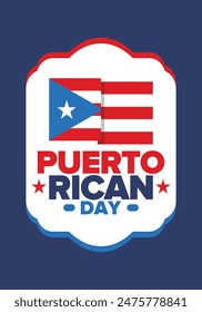 Puerto Rican Day. National happy holiday. Festival and parade in honor of independence and freedom. Puerto Rico flag. Latin american country. Patriotic elements. Vector poster illustration