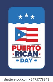 Puerto Rican Day. National happy holiday. Festival and parade in honor of independence and freedom. Puerto Rico flag. Latin american country. Patriotic elements. Vector poster illustration