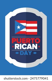 Puerto Rican Day. National happy holiday. Festival and parade in honor of independence and freedom. Puerto Rico flag. Latin american country. Patriotic elements. Vector poster illustration