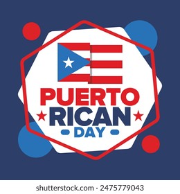 Puerto Rican Day. National happy holiday. Festival and parade in honor of independence and freedom. Puerto Rico flag. Latin american country. Patriotic elements. Vector poster illustration