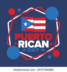 Puerto Rican Day. National happy holiday. Festival and parade in honor of independence and freedom. Puerto Rico flag. Latin american country. Patriotic elements. Vector poster illustration