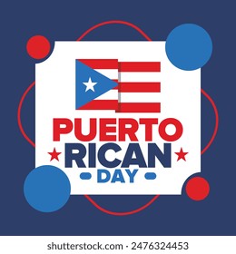 Puerto Rican Day. National happy holiday. Festival and parade in honor of independence and freedom. Puerto Rico flag. Latin american country. Patriotic elements. Vector poster illustration