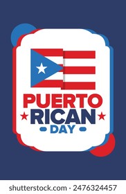 Puerto Rican Day. National happy holiday. Festival and parade in honor of independence and freedom. Puerto Rico flag. Latin american country. Patriotic elements. Vector poster illustration