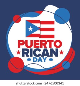 Puerto Rican Day. National happy holiday. Festival and parade in honor of independence and freedom. Puerto Rico flag. Latin american country. Patriotic elements. Vector poster illustration