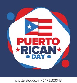 Puerto Rican Day. National happy holiday. Festival and parade in honor of independence and freedom. Puerto Rico flag. Latin american country. Patriotic elements. Vector poster illustration