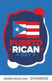 Puerto Rican Day. National happy holiday. Festival and parade in honor of independence and freedom. Puerto Rico flag. Latin american country. Patriotic elements. Vector poster illustration