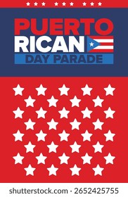 Dia de Porto Rico. Feliz feriado nacional. Festival e desfile em honra da independência e da liberdade. Bandeira de Porto Rico. País latino-americano. Elementos patrióticos. Ilustração de pôster vetorial
