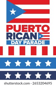 Dia de Porto Rico. Feliz feriado nacional. Festival e desfile em honra da independência e da liberdade. Bandeira de Porto Rico. País latino-americano. Elementos patrióticos. Ilustração de pôster vetorial
