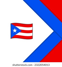 Puerto Rico Flag Abstract Background Design Template. Puerto Rico Independence Day Banner Social Media Post. Puerto Rico Cartoon