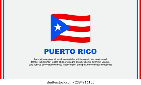 Puerto Rico Flag Abstract Background Design Template. Puerto Rico Independence Day Banner Social Media Vector Illustration. Puerto Rico Cartoon