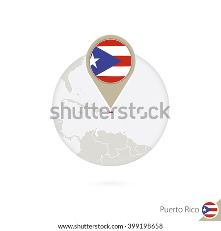 Puerto Rico map and flag in circle. Map of Puerto Rico, Puerto Rico flag pin. Map of Puerto Rico in the style of the globe. Vector Illustration.