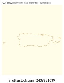 Puerto Rico plain country map. High Details. Outline Regions style. Shape of Puerto Rico. Vector illustration.