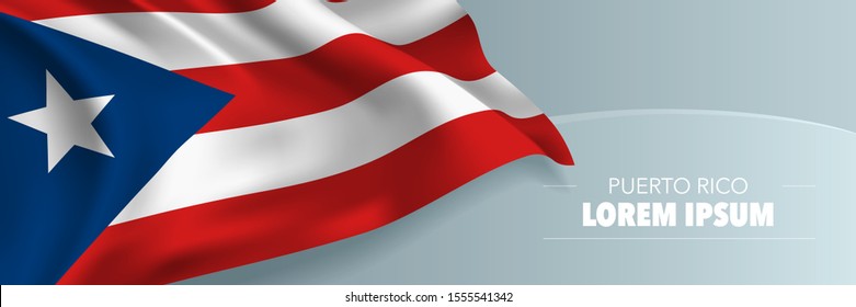 Puerto Rico template independence day vector banner, greeting card. Puerto Rican wavy flag in national patriotic holiday or election horizontal design 