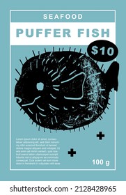 Puffer fish. Set of posters of fishes and seafood in a abstract draw design. Label or poster, price tag. Simple, flat design. Patterns and backgrounds. Perfect for poster, cover, banner.