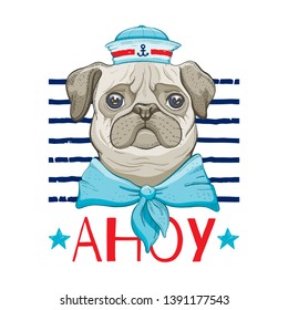 Pug Dog Sailor, Cute Baby In Vintage Hat & Neck Collar. Doodle Trendy Puppy, Doggy Art For Boy T-shirt Print, Tee Fashion Design. Isolated White, Navy Stripes Background. Sea Summer AHOY Text Slogan