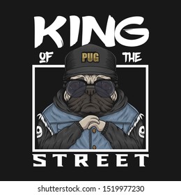 Pug king of the street vector illustration for your company or brand