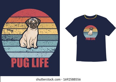 The Pug life. Print on T-shirts, sweatshirts and souvenirs. Funny pug. Vector illustration