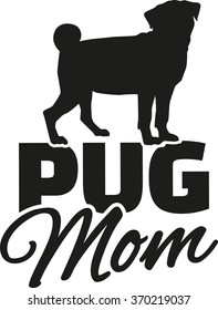 Pug Mom