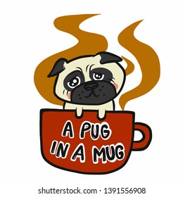A pug in a mug cartoon vector illustration