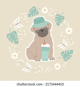 A pug in a panama hat is drinking a cocktail. Cute print with monstera leaves, flowers and butterflies. Vector illustration for children.