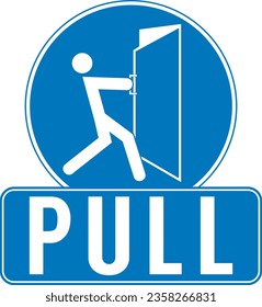 pull to open the door,signage with  icon of the people trying to open the door. vector illustration, ready to printed at sticker,paper,wood,acrylic. template for door sign at ATM,bank,hotel,office,bar