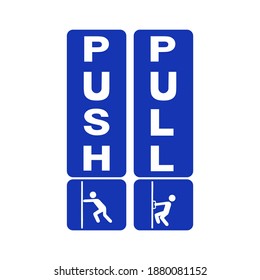 Pull and push to open. Vector illustration. Push door icon and Pull door icon