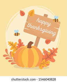pumpkin bees leaves and board happy thanksgiving celebration vector illustration