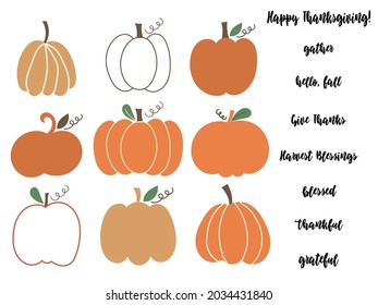 Pumpkin clipart and Thanksgiving Lettering quotes. Vector illustration.