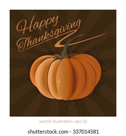 Pumpkin with a congratulatory inscription. Retro thanksgiving background. Vector illustration.