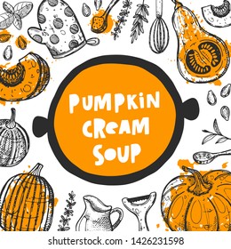 Pumpkin cream soup card. Hand drawn vector illustration. Organic food. Farm product. Can be used for cafe, menu, shop, bar, restaurant, thanksgiving day, poster, sticker, logo, detox diet concept