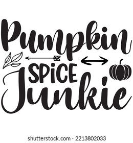 Pumpkin Everything T-shirt Design Vector File.
