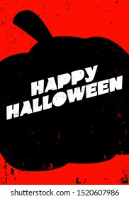 pumpkin happy halloween saying poster background or wallpaper grunge vector design. eps10