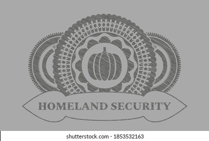 Pumpkin Icon And Homeland Security Text Grey Stroke Emblem. Solid Exquisite Background. Intense Illustration. 