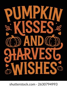Pumpkin kisses and harvest wishes autumn design, cozy fall greeting card vector, seasonal Thanksgiving illustration, rustic pumpkin and leaf art