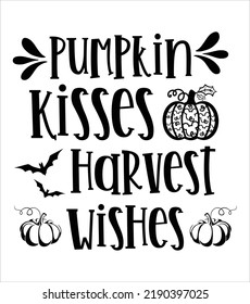 Pumpkin Kisses Harvest Wishes. Halloween Text Banner. Vector Illustration. Silhouette